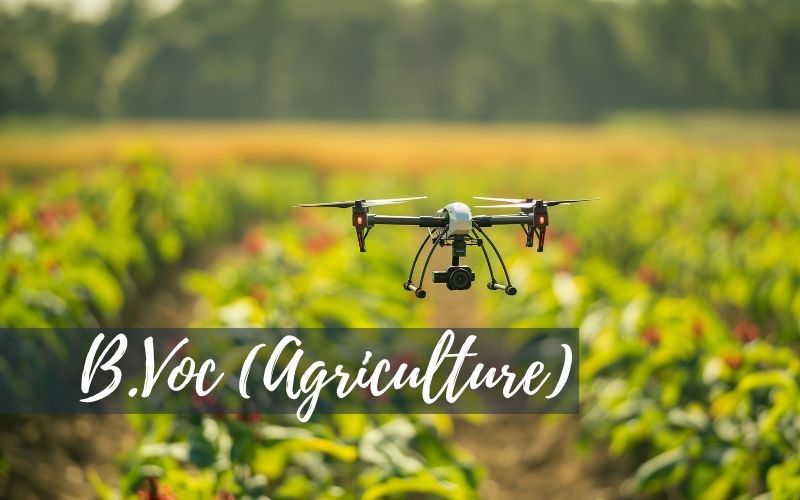 B.Voc. (Agriculture)
