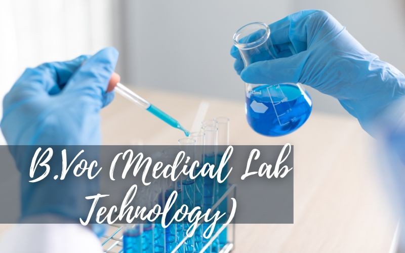 B.Voc. (Medical Lab Technology)