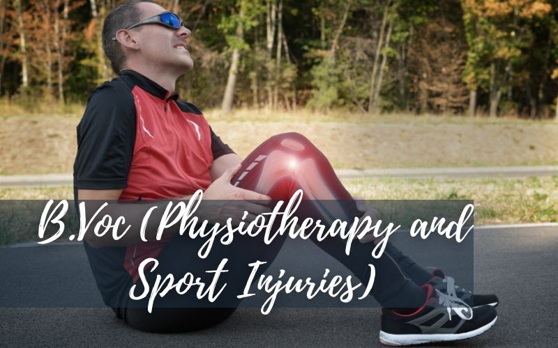 B.Voc. (Physiotherapy & Sports Injuries)