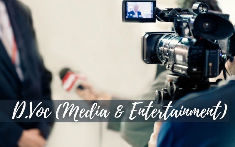 D.Voc. (Media and Entertainment)